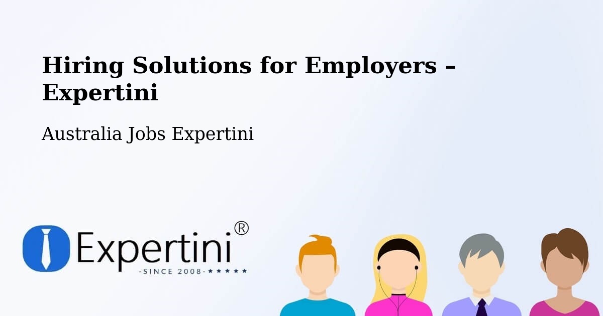 Hiring Solutions for Employers in Lane Cove - Lane Cove, Australia Jobs Expertini